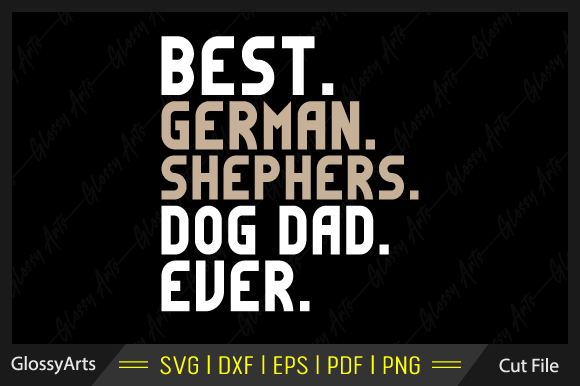 Best German Shephers Dog Dad Ever SVG: An Embroidery Designer’s Honest Review