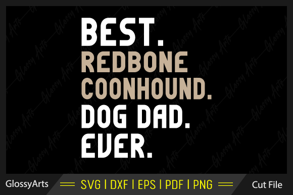 Best Redbone Coonhound Dog Dad Ever SVG
