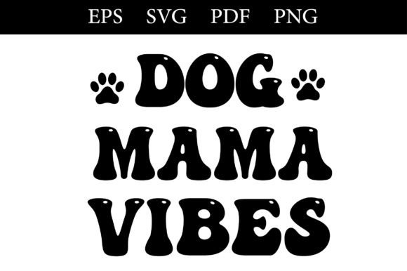 Dog Mama Vibes SVG: A Designer's Take Before the First Stitch