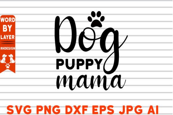 Dog Puppy Mama SVG Design – A Review for Embroidery Pros