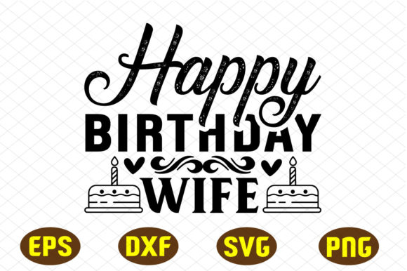 Happy Birthday Wife Svg Design: A Hands-On Review for Embroidery Pros