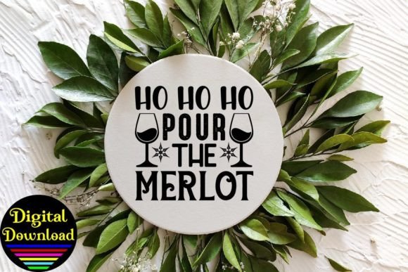 Ho Ho Ho Pour the Merlot Svg Design Review