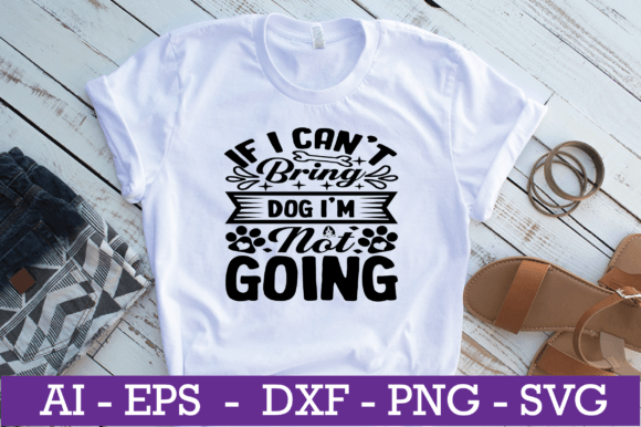 If I Can't Bring My Dog, I'm Not SVG