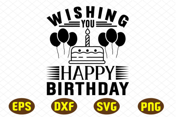 Wishing You Happy Birthday SVG Design: A Real‑Use Review